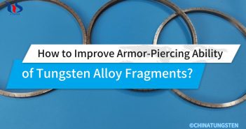 How to Improve Armor-Piercing Ability of Tungsten Alloy Fragments?